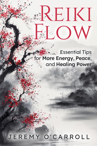 Reiki Flow book by Jeremy O&rsquo;Carroll
